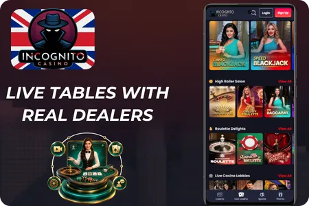 Live Tables with Real Dealers Incognito Casino